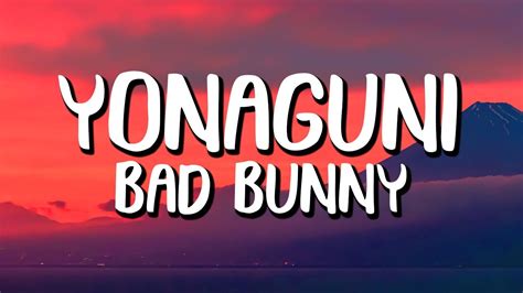 letras de bad bunny yonaguni